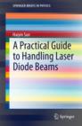 A Practical Guide to Handling Laser Diode Beams - eBook