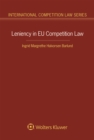 Leniency in EU Competition Law - eBook