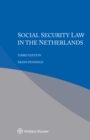 Social Security Law in the Netherlands - eBook
