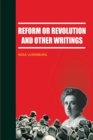 Reform or Revolution and Other Writings - Book