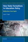 New State Formations in Education Policy : Reflections from Spain - Book