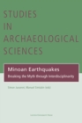 Minoan Earthquakes : Breaking the Myth through Interdisciplinarity - eBook