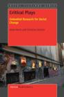 Critical Plays : Embodied Research for Social Change - Book