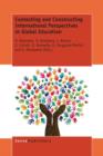 Contesting and Constructing International Perspectives in Global Education - Book