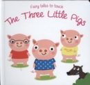 Fairy Tales to Touch: 3 Little Pigs - Book