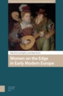 Women on the Edge in Early Modern Europe - Book