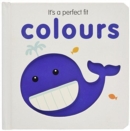 It's a Perfect Fit: Colours - Book