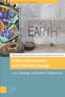 Urban Movements and Climate Change : Loss, Damage and Radical Adaptation - Book