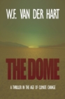 The Dome : A Thriller in the Age of Climate Change - Book