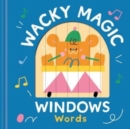 Words (Wacky Magic Windows) - Book
