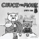 Chuck the Monk - Empty Fun : Catlike Daily Wisdom and the Quest for the Feline Self - Book