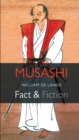 Musashi : Fact & Fiction - Book
