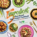 5-Ingredient Plant-Based High-Protein Cookbook : 76 Quick & Easy Oil-Free Recipes (Suitable for Vegans & Vegetarians) - Book