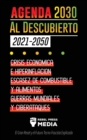 La Agenda 2030 Al Descubierto (2021-2050) : Crisis Economica e Hiperinflacion, Escasez de Combustible y Alimentos, Guerras Mundiales y Ciberataques (El Gran Reajuste y el Futuro Tecno-Fascista Explica - Book