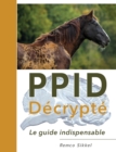 PPID Decrypte : le guide indispensable - Book