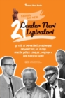 21 leader neri ispiratori : Le vite di importanti personaggi influenti del 20 Degrees secolo: Martin Luther King Jr., Malcolm X, Bob Marley e altri (libro biografico per ragazzi e adulti) - Book