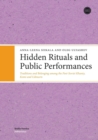 Hidden Rituals & Public Performances : Traditions & Belonging Among the Post-Soviet Khanty, Komi & Udmurts - Book