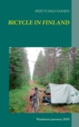 Bicycle in Finland : Wanderers journeys 2010 - Book