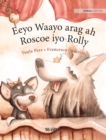 Eeyo Waayo arag ah; Roscoe iyo Rolly : Somali Edition of "Circus Dogs Roscoe and Rolly" - Book