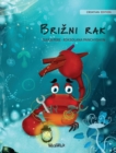 Brizni rak (Croatian Edition of "The Caring Crab") - Book