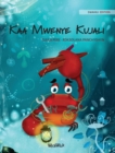 Kaa Mwenye Kujali (Swahili Edition of "The Caring Crab") - Book