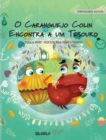 O Caranguejo Colin Encontra a um Tesouro : Portuguese Edition of "Colin the Crab Finds a Treasure" - Book