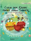 Colin der Krebs findet einen Schatz : German Edition of "Colin the Crab Finds a Treasure" - Book