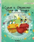 Colin il Granchio Trova un Tesoro : Italian Edition of Colin the Crab Finds a Treasure - Book