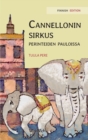 Cannellonin sirkus perinteiden pauloissa : Finnish Edition of "Circus Cannelloni Invades Britain" - Book