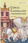 Cirkus Cannelloni i traditionens snara : Swedish Edition of Circus Cannelloni Invades Britain - Book