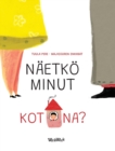 Naetkoe minut kotona? : Finnish Edition of Do You See Me at Home? - Book
