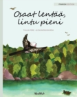 Osaat lentaa, lintu pieni : Finnish Edition of You Can Fly, Little Bird - Book