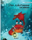 Den Hjalpsamma Krabban : Swedish Edition of The Caring Crab - Book