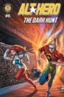 Alt-Hero #6 : The Dark Hunt - Book