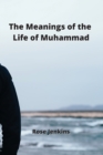 The Meanings of the Life of Muhammad - Book