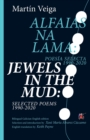 Jewels in the Mud : Selected Poems 1990-2020 - Book