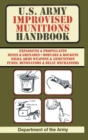 U.S. Army Improvised Munitions Handbook (US Army Survival) - Book