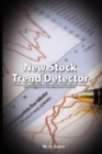 New Stock Trend Detector : A Review of the 1929-1932 Panic and the 1932-1935 Bull Market : With New Rules for Detecting Trend of Stocks - Book