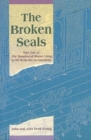 The Broken Seals : Part One of The Marshes of Mount Liang - Book