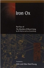 Iron Ox : Part Four of The Marshes of Mount Liang - Book