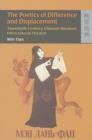 The Poetics of Difference and Displacement - Twentieth-Century Chinese-Western Intercultural Theatre - Book