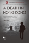 A Death in Hong Kong : The MacLennan Case of 1980 and the Suppression of a Scandal - Book