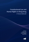 Constitutional Law and Human Rights in Hong Kong - A Sourcebook - Book