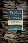 People in Spite of History : Stories Found in an Attorney Archive in the Banat Region - Book