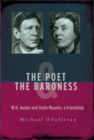 The Poet & the Baroness : W.H. Auden and Stella Musulin, a Friendship - Book