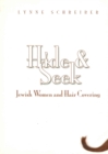 Hide and Seek : Jewish Women and Hair Covering - Book
