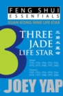 Feng Shui Essentials -- 3 Jade Life Star - Book