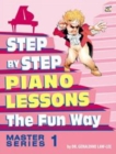 Step By Step to Piano Lessons Fun Way Master Series 1 - Book