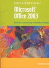 Microsoft Office 2003 : INTRODUCCION. SERIE LIBRO VISUAL - Book