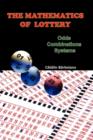 The Mathematics of Lottery : Odds, Combinations, Systems - Book
